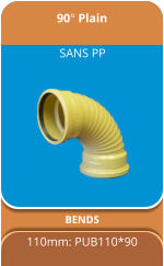 90° Plain BENDS 110mm: PUB110*90 SANS PP
