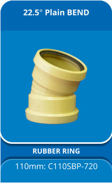 22.5° Plain BEND RUBBER RING 110mm: C110SBP-720